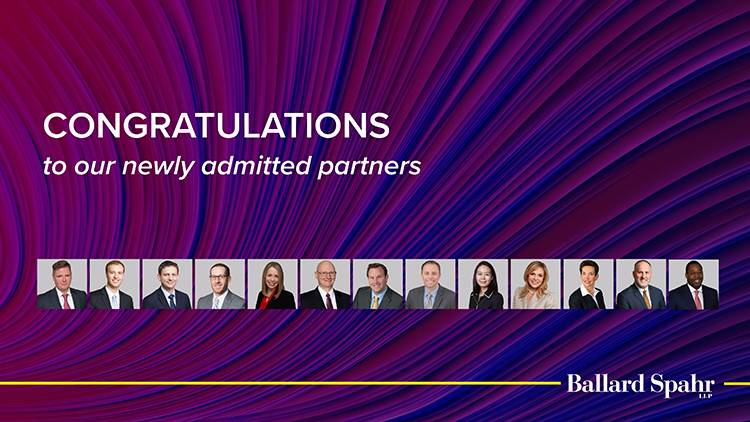 thirteen ballard spahr attorneys elected to the firm partnership insights ballard spahr thirteen ballard spahr attorneys